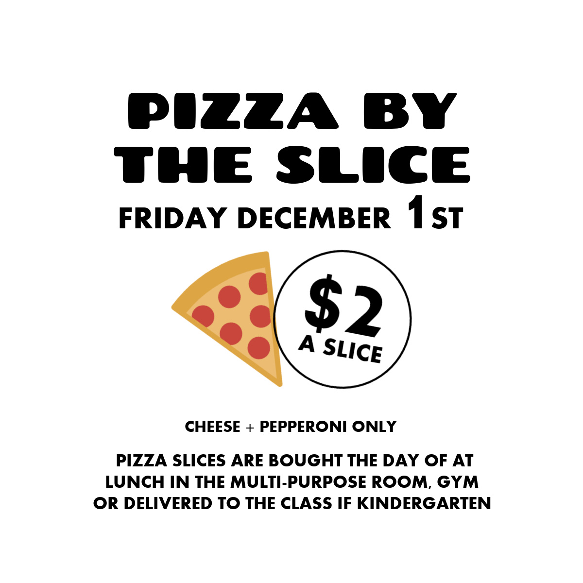 Pizza by the Slice Dec 1