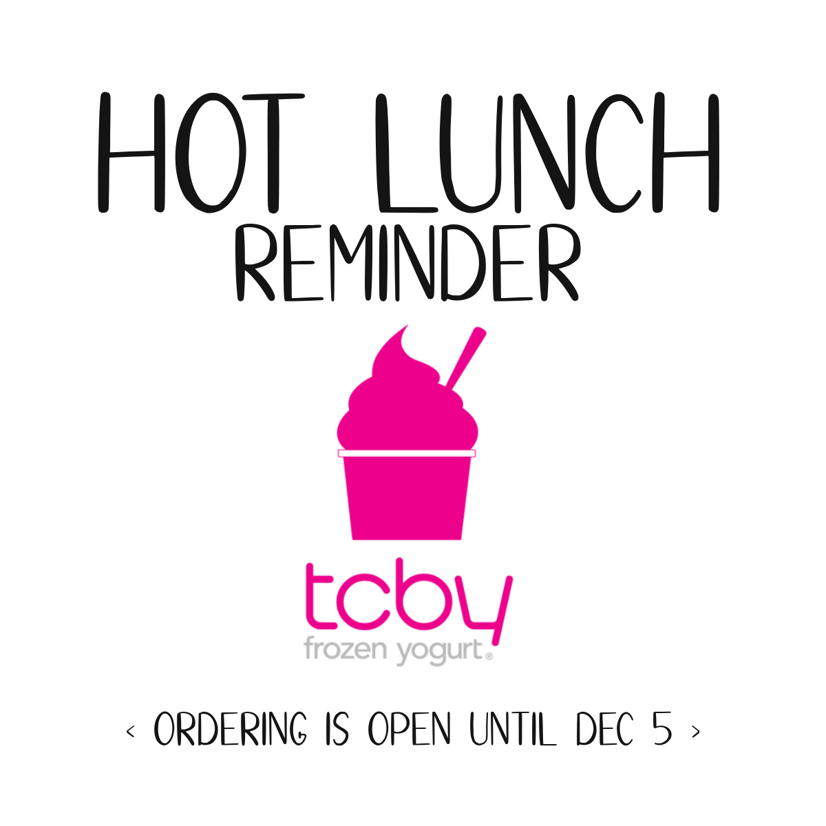 TCBY Reminder